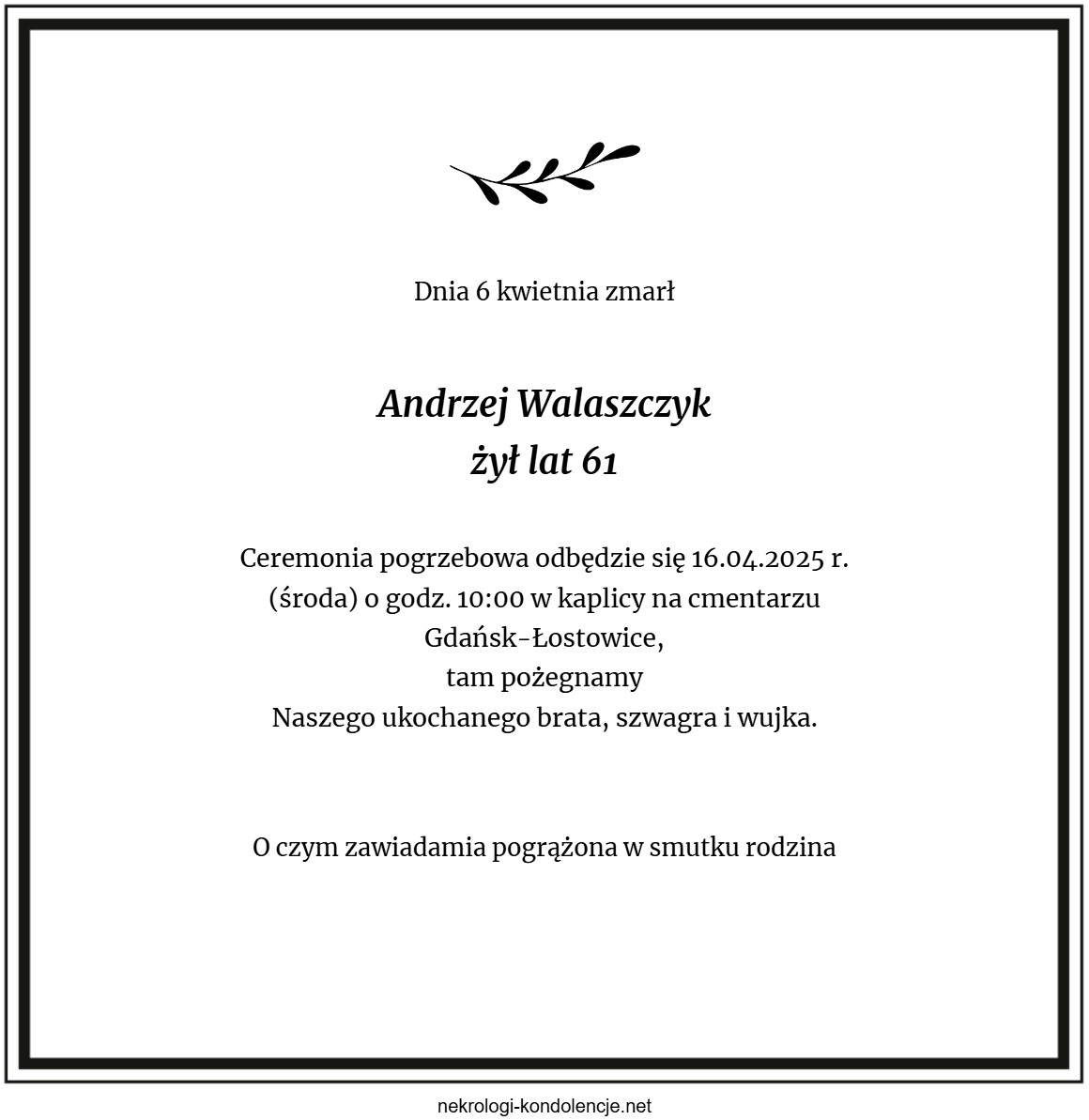Nekrolog - Andrzej Walaszczyk Nekrolog - Andrzej Walaszczyk
