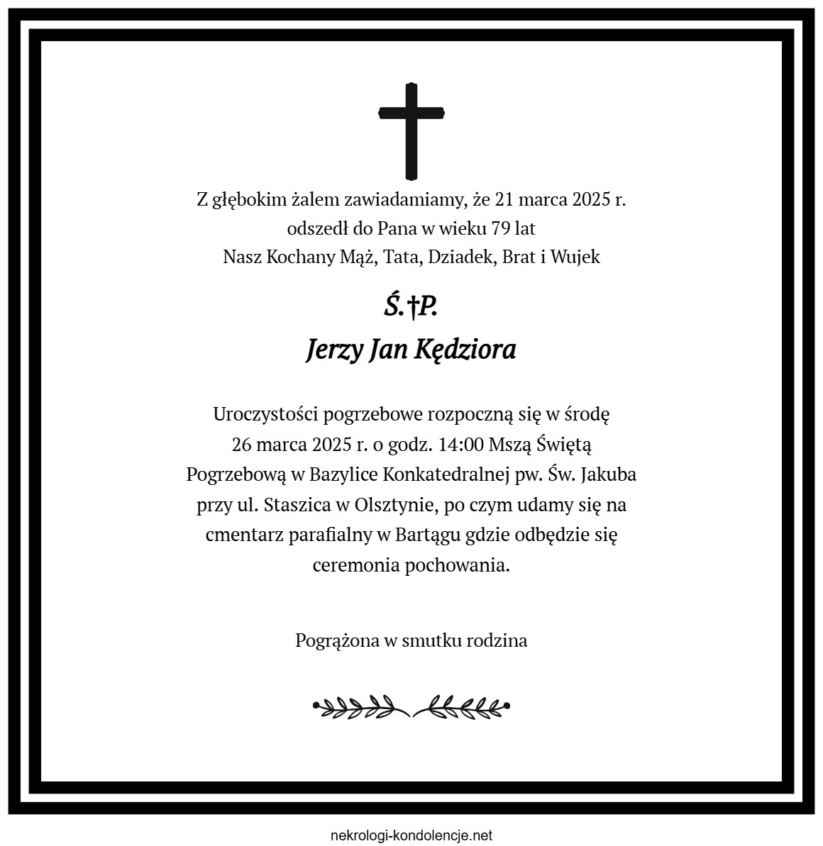 Nekrolog - Jerzy Jan Kędziora Nekrolog - Jerzy Jan Kędziora
