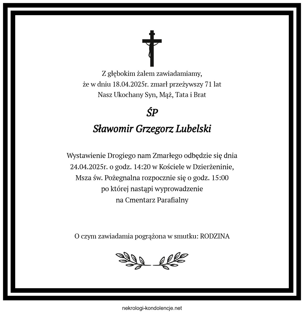 Nekrolog - Sławomir Grzegorz Lubelski Nekrolog - Sławomir Grzegorz Lubelski